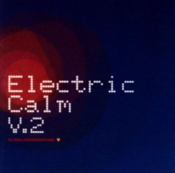 VA - Electric Calm Vol.2 (2003)