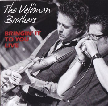 The Veldman Brothers - Bringin' It To You Live (2012)