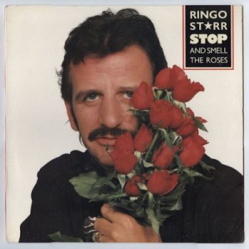 Ringo Starr - Stop And Smell The Roses [The Boardwalk Entertainment Co – NBI 33246, US, LP, (VinylRip 24/192)] (1981)