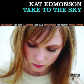 Kat Edmonson - Take To The Sky (2009)