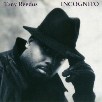 Tony Reedus - Incognito (1991)