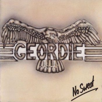 Geordie - No Sweat [Base Record, It, LP (VinylRip 24/192)] (1982)
