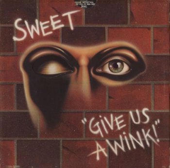 The Sweet – Give Us A Wink [RCA Victor – RS 1036, UK, LP, (VinylRip 24/192)] (1976)
