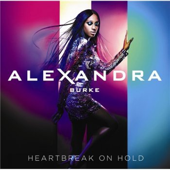 Alexandra Burke - Heartbreak On Hold (2012)