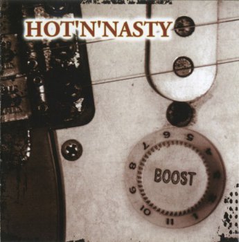 Hot & Nasty - Boost (2012)