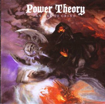 Power Theory - An Axe To Grind (2012)