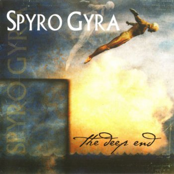 Spyro Gyra - The Deep End (2004)