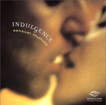 Lesley M. Blair & Scott Pearson - Indulgence: Sensual Rhythms (2002)