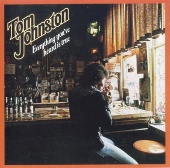 Tom Johnston - Everything You've Hearded (1979) [Reissue 2004]