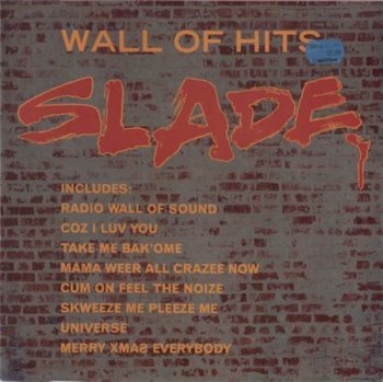 Slade - Wall Of Hits [Polydor – 511 612-1, Eu, LP (VinylRip 24/192)] (1991)