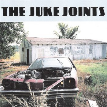 The Juke Joints - Tin House (1994)