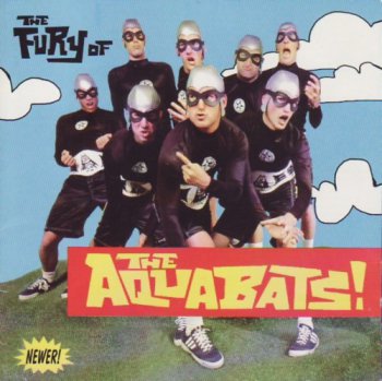 The Aquabats! - The Fury of the Aquabats! (1997)