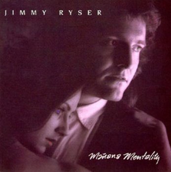 Jimmy Ryser - Manana Mentality (1994)
