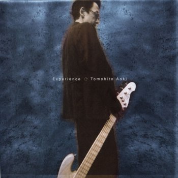 Tomohito Aoki - Experience (2000)