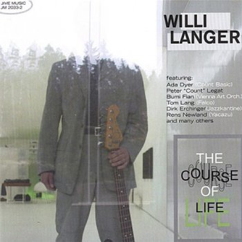Willi Langer - The Course Of Life (2001)