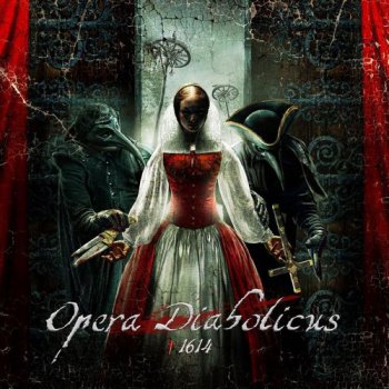 Opera Diabolicus - †1614 (2012