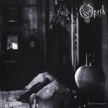 Opeth - Deliverance (2002)