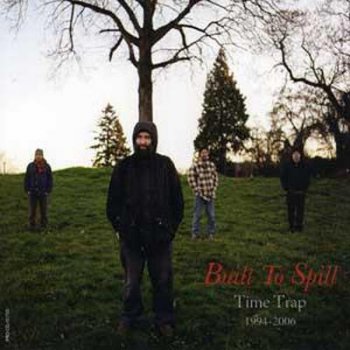 Built to Spill - Time Trap 1994-2006 (2006)