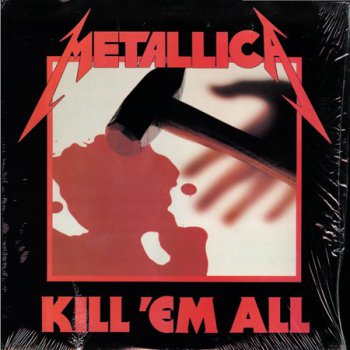 Metallica - Kill 'em Al [Electra E1 60766, US, LP (VinylRip 24/192)] (1983)