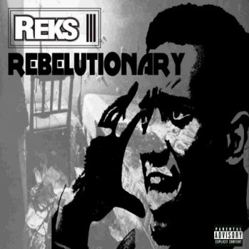 Reks-Rebelutionary 2012