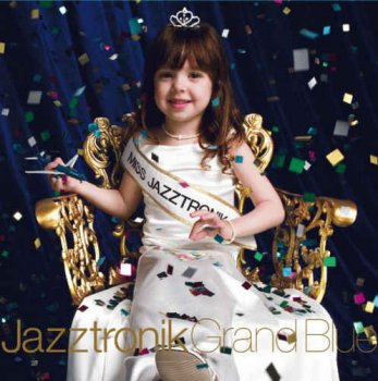 Jazztronik - Grand Blue (2007)