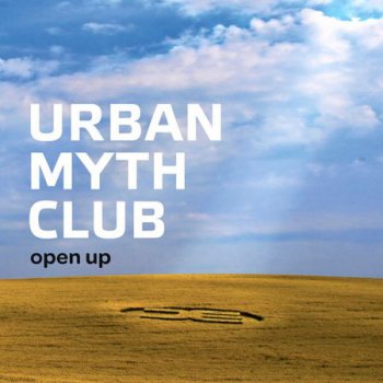 Urban Myth Club - Open Up (2011)