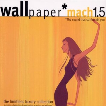 VA - Wallpaper Mach 1.5 Limitless Luxury (2000)
