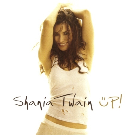 Shania Twain - Up! [3CD] (2002)