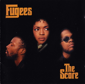 Fugees - The Score (1996)