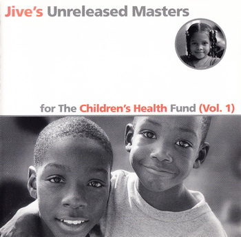 VA - Jive's Unreleased Masters For The Children's Health Fund (Vol. 1) (1997)