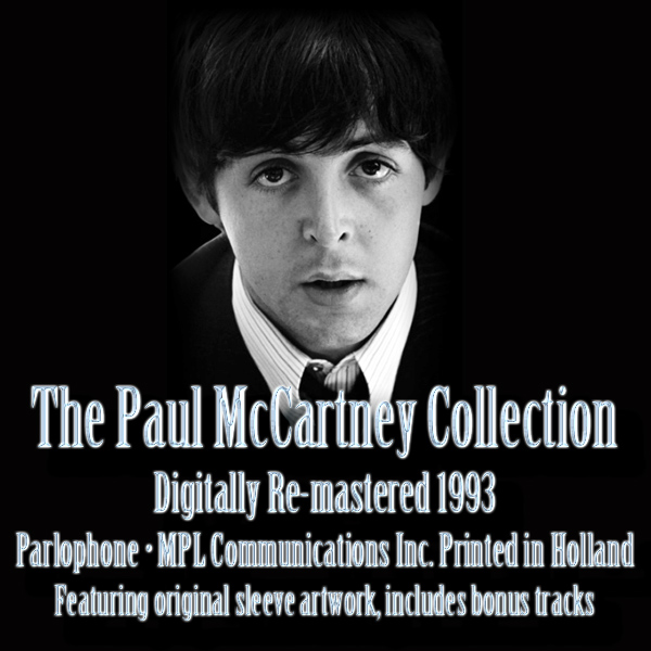 PAUL McCARTNEY - The Paul McCartney Collection - Series (18 x CD • Parlophone Remastered • 1993) PAUL McCARTNEY - The Paul McCartney Collection - Series (18 x CD • Parlophone Remastered • 1993)