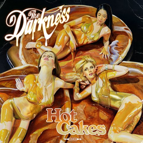 The Darkness — Hot Cakes [Delux Edition 2012]