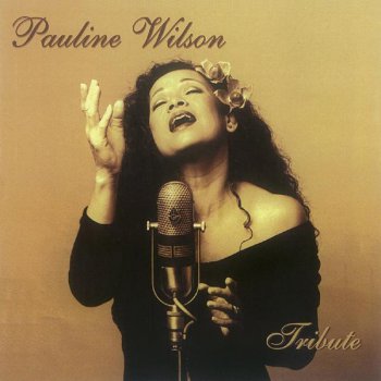 Pauline Wilson - Tribute (2001)