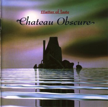 Matter Of Taste - Chateau Obscure (1996)