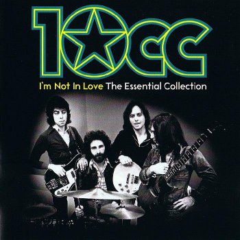 10CC - I'm Not In Love: The Essential Collection [2CD] (2012)