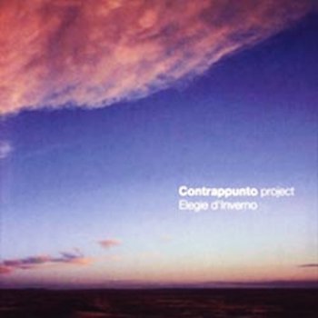 Contrappunto Project - Elegie d'Inverno (2004)