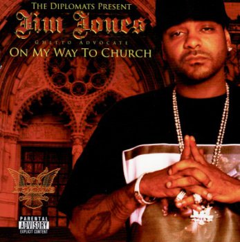 Jim Jones-On My Way To Church 2004