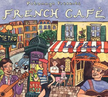 VA - Putumayo Presents French Cafe (2003)