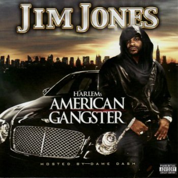 Jim Jones-Harlem's American Gangster 2008 