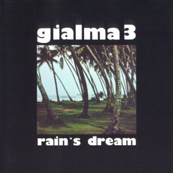 Gialma 3 - Rain's Dream (1976)