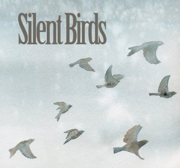 Silent Birds - VideosSongs (2012)