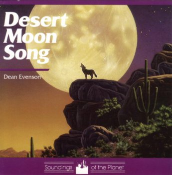 Dean Evenson - Desert Moon Song (1991)