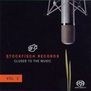 Test CD Stockfisch Records - Closer to the Music Vol. 2  2006