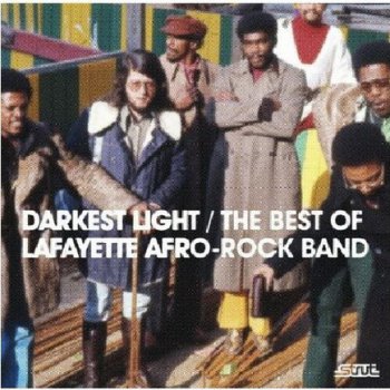 Lafayette Afro-Rock Band : Darkest Light - The Best Of Lafayette Afro-Rock Band (2009)