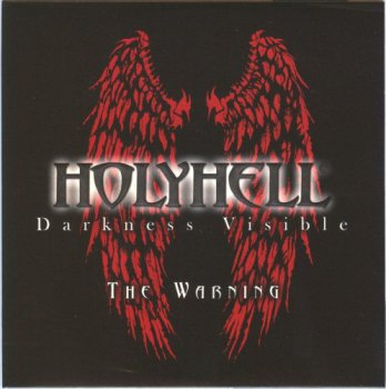 Holyhell - Darkness Visible - The Warning (2012)