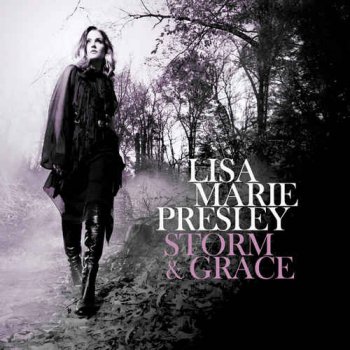 Lisa Marie Presley - Storm & Grace [Deluxe Edition] (2012)