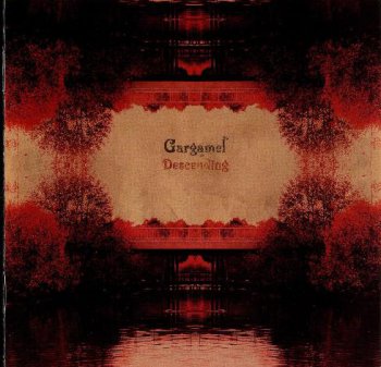 Gargamel - Descending 2009  (Transubstans Rec. TRANS042)