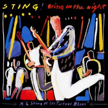 Sting - Bring On The Night [A&M Records, UK, 2 LP VinylRip 24/192] (1986)