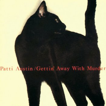 Patti Austin - Gettin Away With Murder (2008)