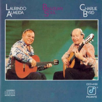 Laurindo Almeida & Charlie Byrd &#8206;– Brazilian Soul (1980) [Reissue 1990]